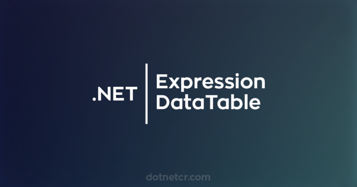 .net datatable expression