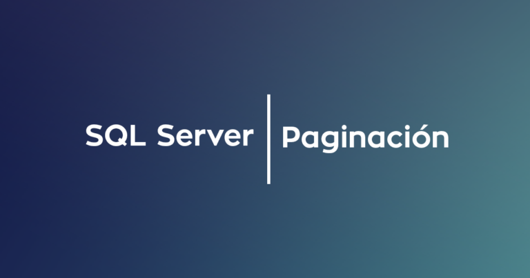 Paginar datos en SQL Server
