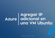 ¿Cómo agregar una IP adicional en una VM Ubuntu en Azure?